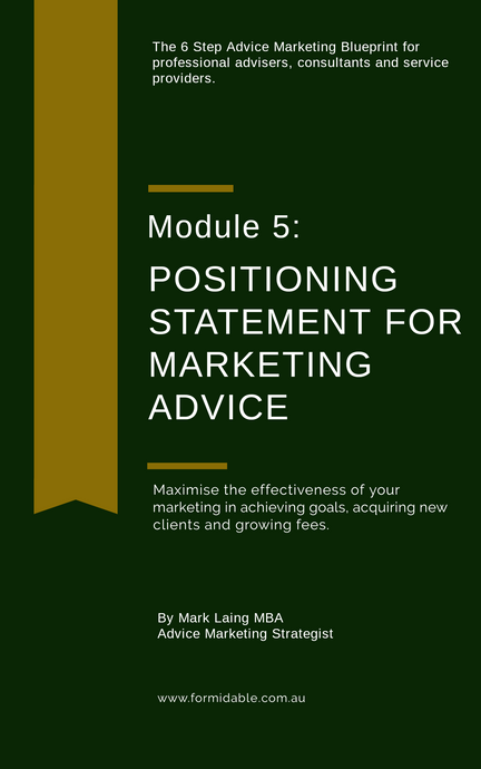 Advice Module 5: Positioning Statement for Marketing Advice