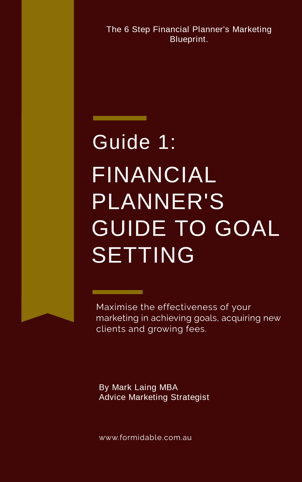 Guide 1: Financial Planner's Guide to Goal Setting (free)