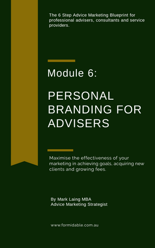 Advice Module 6: Personal Branding for Advisers